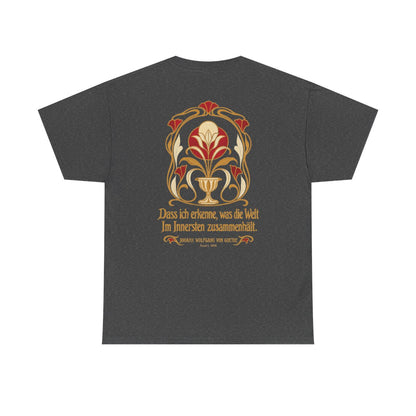 Unisex T-Shirt mit Zitat - Goethe - Dass ich erkenne, was die Welt (Druck hinten) – back