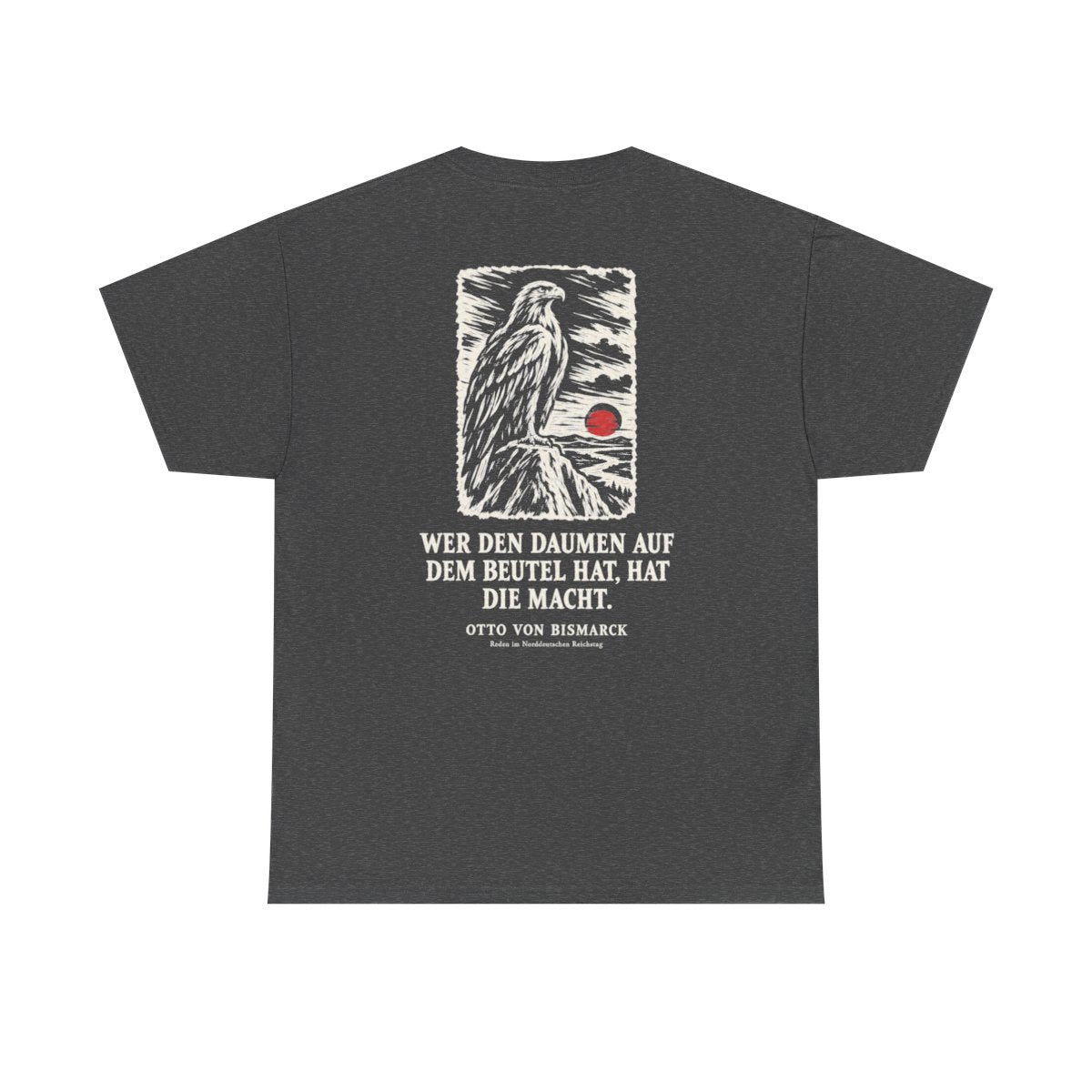 Unisex T-Shirt mit Zitat - Bismarck - Wer den Daumen Holzschnitt (Druck hinten) – back