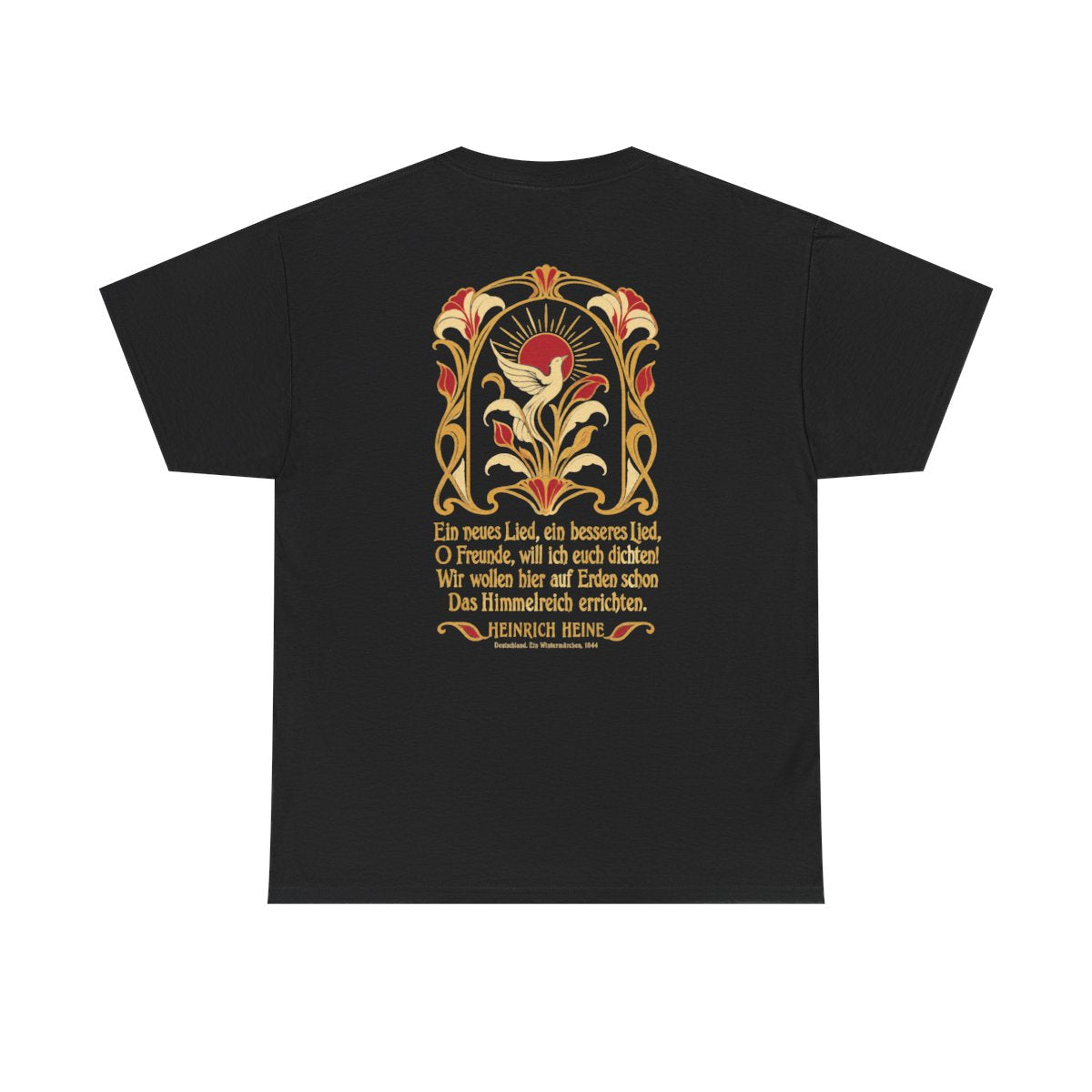 Unisex T-Shirt mit Zitat - Heine - Ein neues Lied, ein besseres Lied Jugendstil (Druck hinten) – back