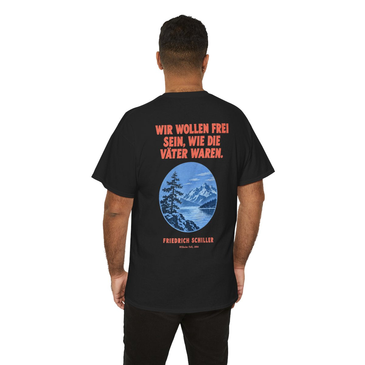 Unisex T-Shirt mit Zitat - Schiller - Wir wollen frei sein (Druck hinten) – person-6-back
