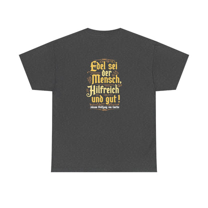 Unisex T-Shirt mit Zitat - Goethe - Edel sei der Mensch (Druck hinten) – back