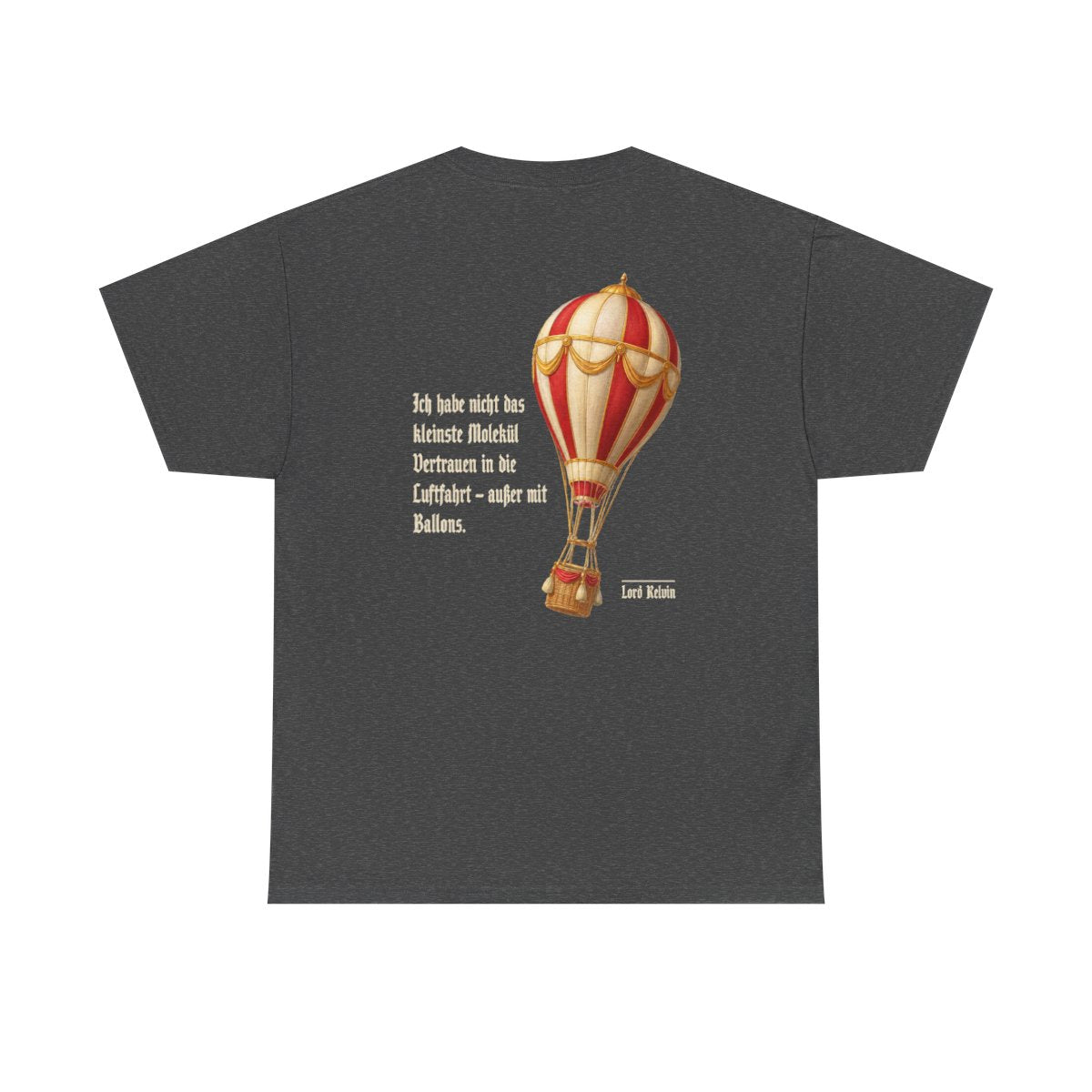 Unisex T-Shirt mit Zitat - Lord Kelvin - Kein Vertrauen in die Luftfahrt (Druck hinten) – back