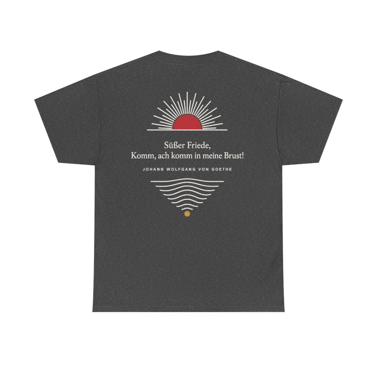 Unisex T-Shirt mit Zitat - Goethe - Süßer Friede Linien (Druck hinten) – back