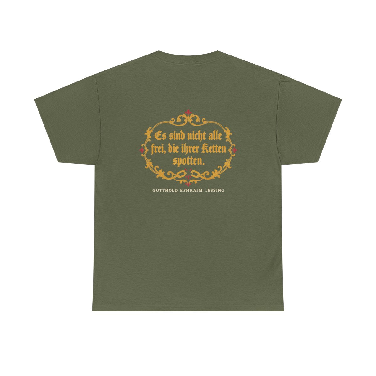 Unisex T-Shirt mit Zitat - Lessing - Ketten spotten (Druck hinten) – back