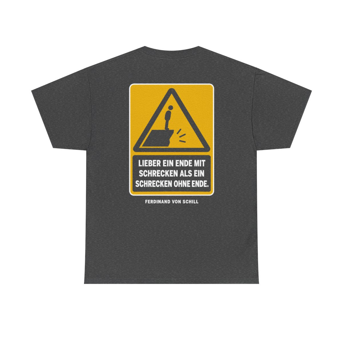 Unisex T-Shirt mit Zitat - Schill - Lieber ein Ende mit Schrecken (Druck hinten) – back