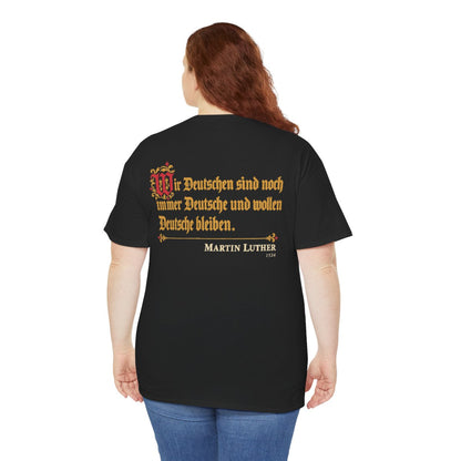 Unisex T-Shirt mit Zitat - Luther - Wir Deutschen sind noch immer Fraktur (Druck hinten) – person-5-back