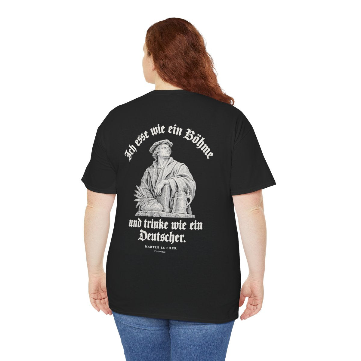 Unisex T-Shirt mit Zitat - Luther - Ich esse wie ein Böhme Gravur (Druck hinten) – person-5-back