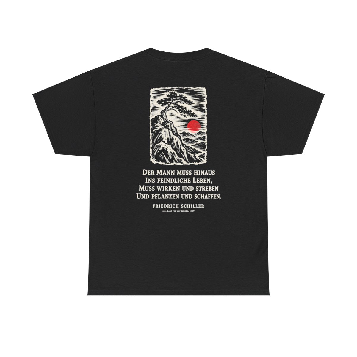 Unisex T-Shirt mit Zitat - Schiller - Der Mann muss hinaus (Druck hinten) – back