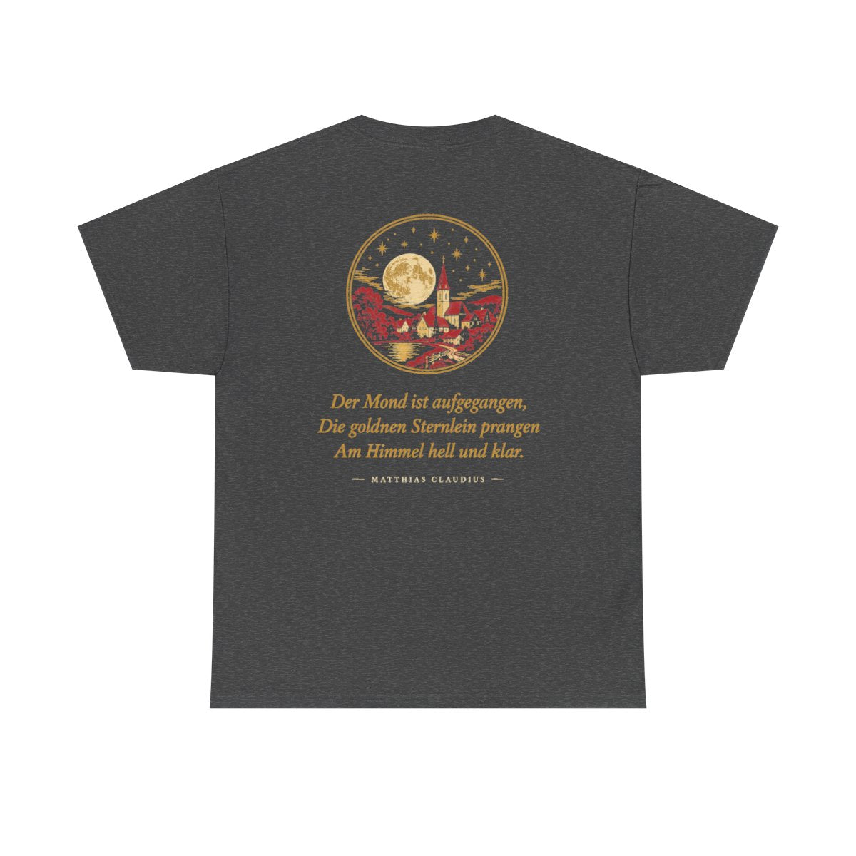 Unisex T-Shirt mit Zitat - Claudius - Der Mond ist aufgegangen (Druck hinten) – back