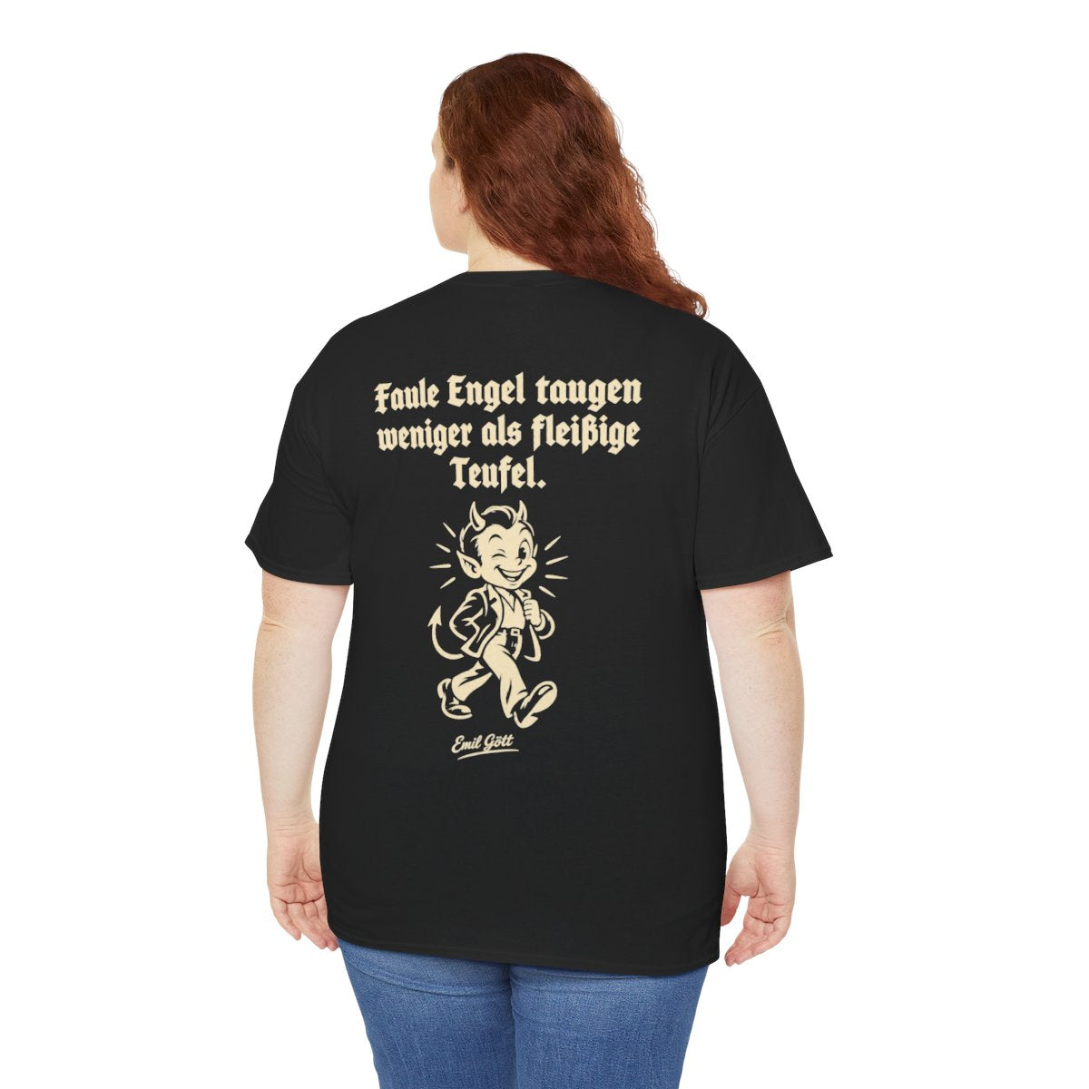 Unisex T-Shirt mit Zitat - Gött - Faule Engel taugen weniger als fleißige Teufel (Druck hinten) – person-5-back