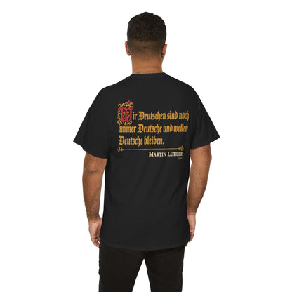 Unisex T-Shirt mit Zitat - Luther - Wir Deutschen sind noch immer Fraktur (Druck hinten) – person-6-back
