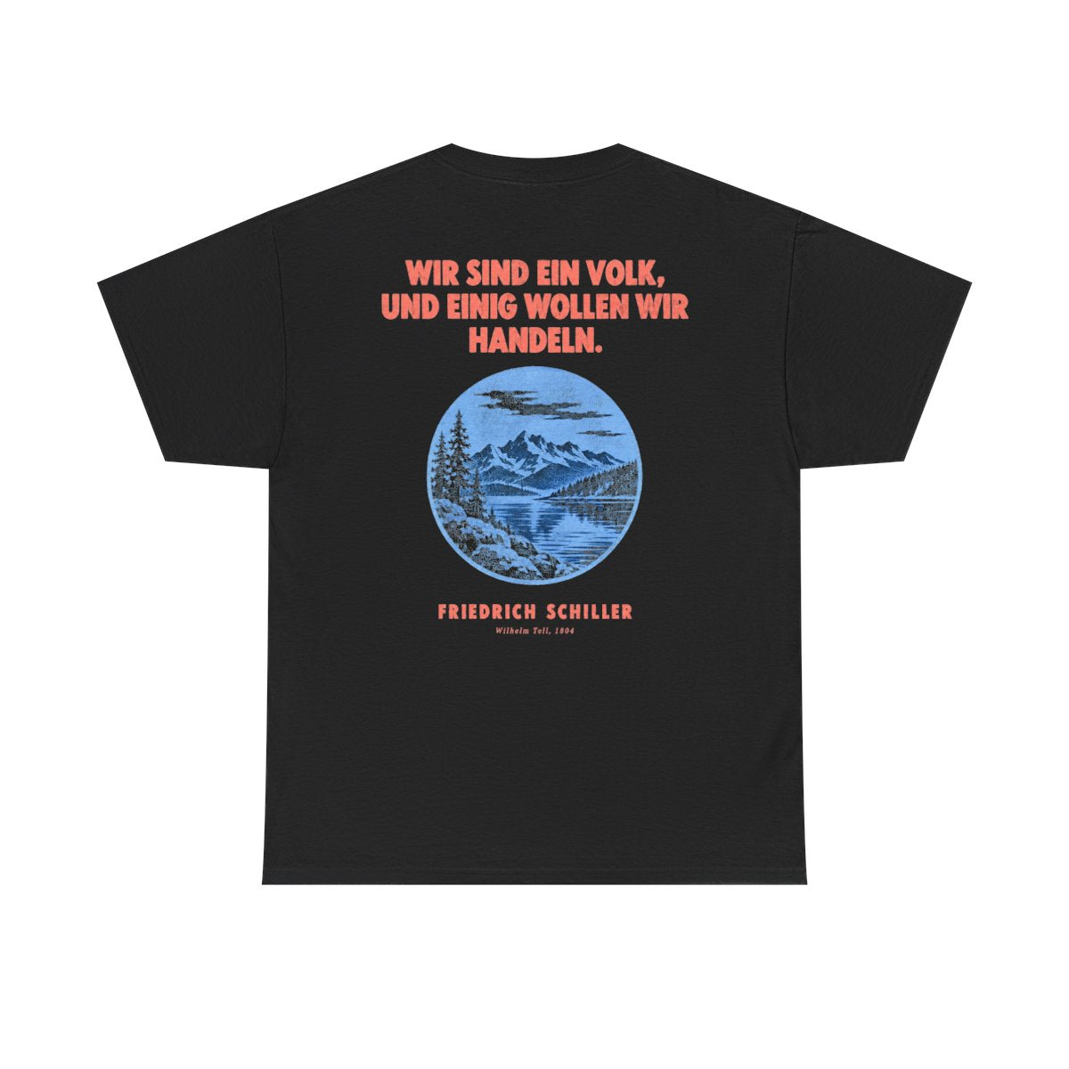 Unisex T-Shirt mit Zitat - Schiller - Wir sind ein Volk Plakat (Druck hinten) – back