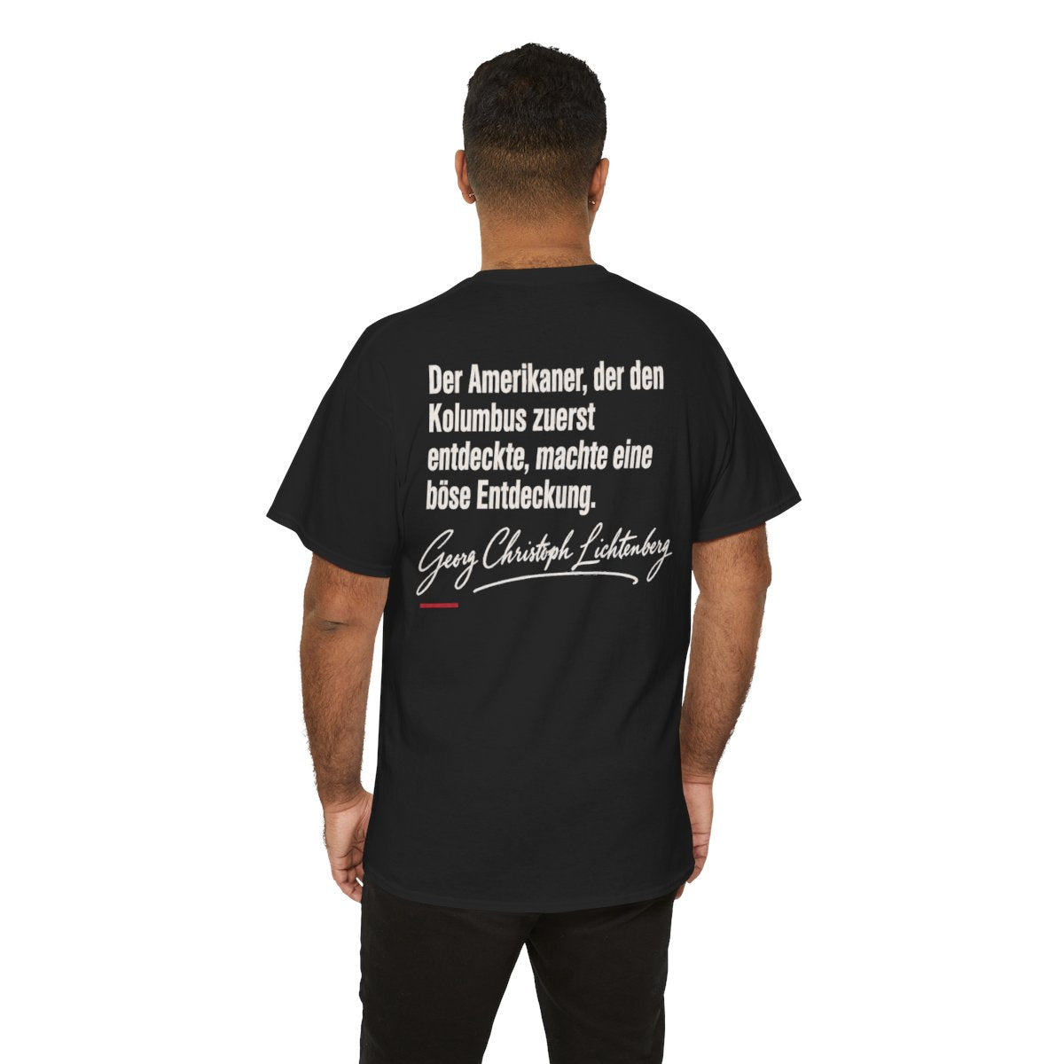Unisex T-Shirt mit Zitat - Lichtenberg - Der Amerikaner Signatur (Druck hinten) – person-6-back