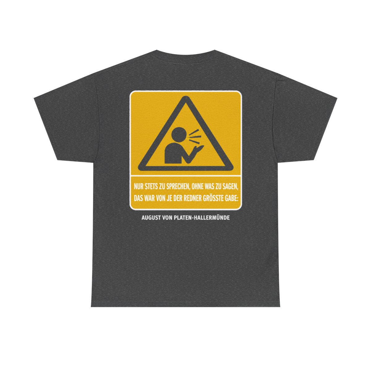 Unisex T-Shirt mit Zitat - Platen-Hallermünde - Nur stets zu sprechen (Druck hinten) – back