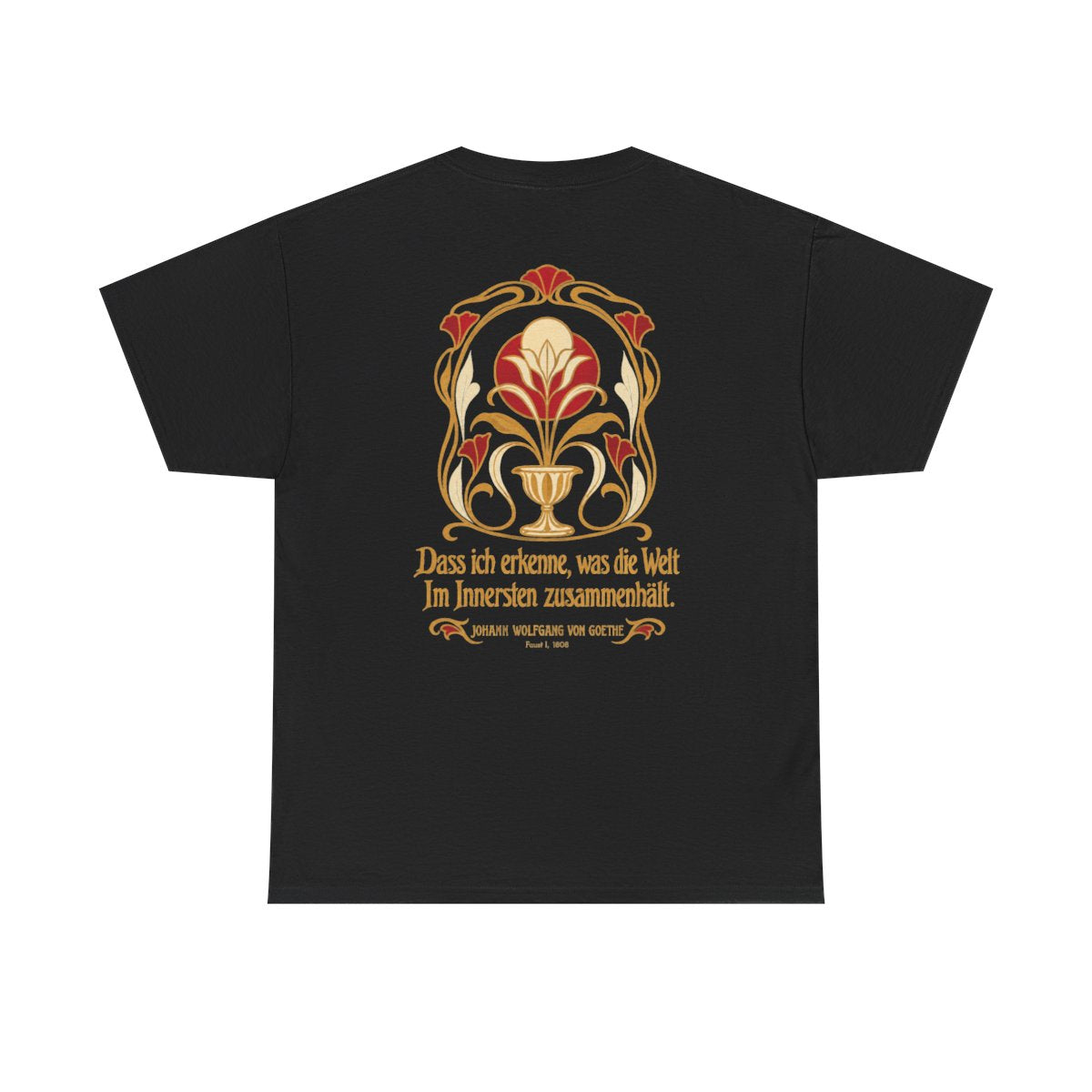 Unisex T-Shirt mit Zitat - Goethe - Dass ich erkenne, was die Welt (Druck hinten) – back
