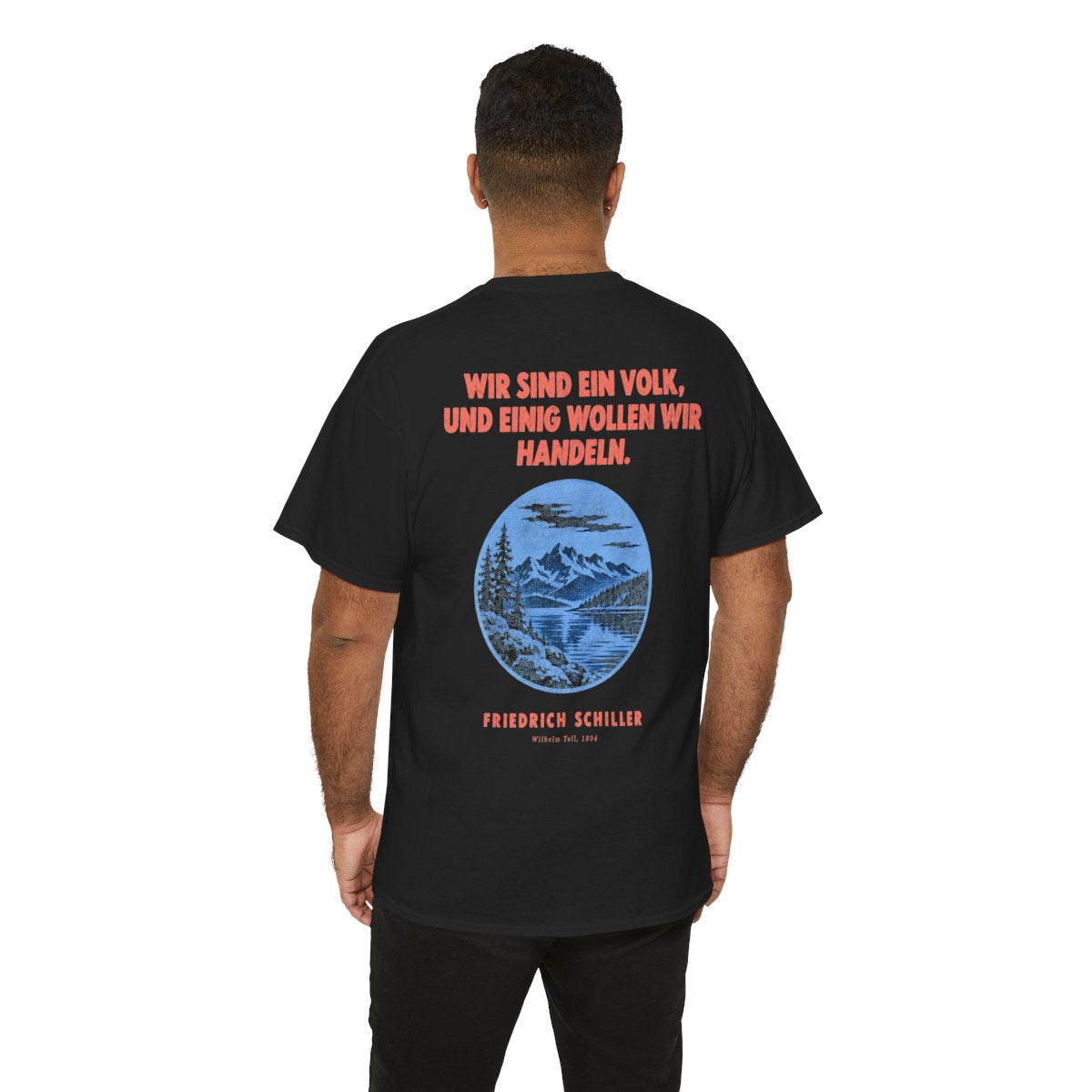 Unisex T-Shirt mit Zitat - Schiller - Wir sind ein Volk Plakat (Druck hinten) – person-6-back