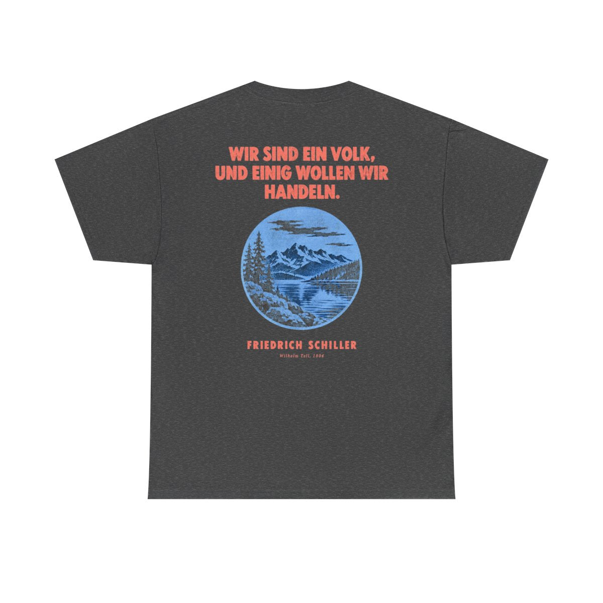 Unisex T-Shirt mit Zitat - Schiller - Wir sind ein Volk Plakat (Druck hinten) – back