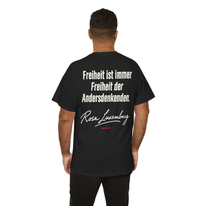 Unisex T-Shirt mit Zitat - Luxemburg - Freiheit ist immer Freiheit der Andersdenkenden Signatur (Druck hinten) – person-6-back