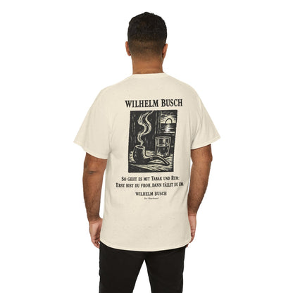 Unisex T-Shirt mit Zitat - Busch - So geht es mit Tabak und Rum Holzschnitt (Druck hinten) – person-6-back