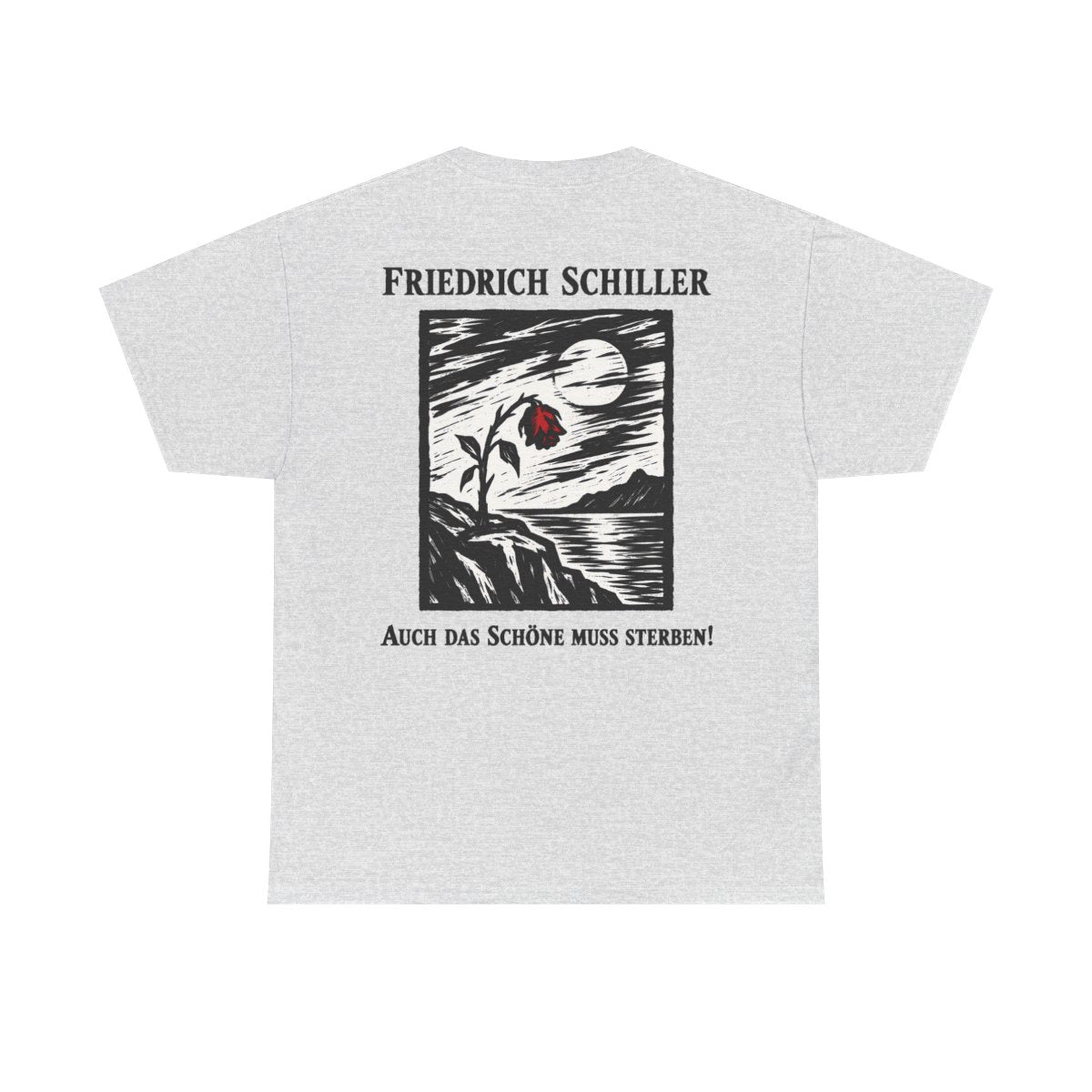 Unisex T-Shirt mit Zitat - Schiller - Auch das Schöne muss sterben Holzschnitt (Druck hinten) – back