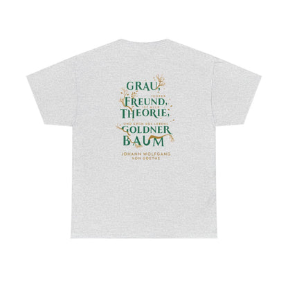 Unisex T-Shirt mit Zitat - Goethe - Goldner Baum (Druck hinten) – back