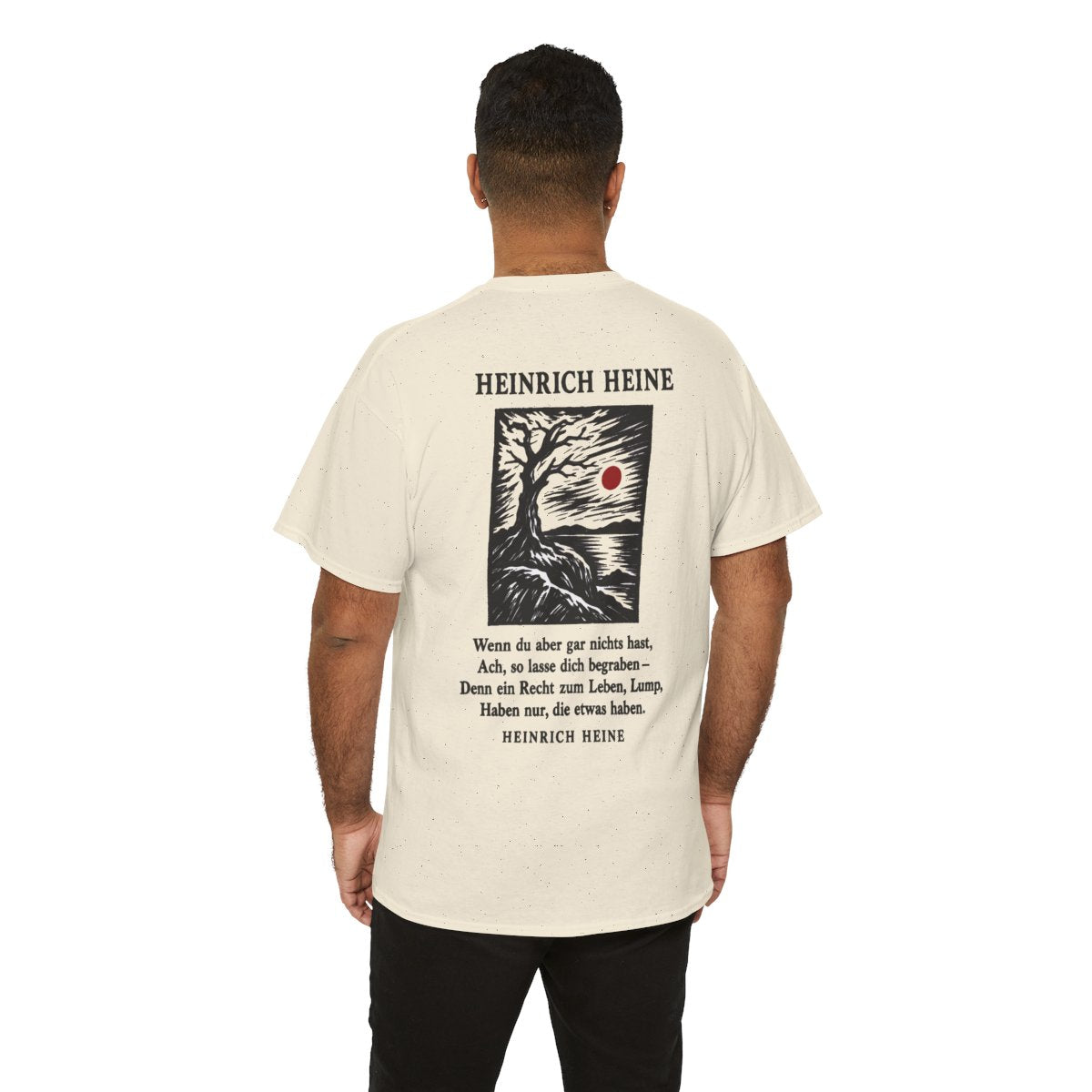 Unisex T-Shirt mit Zitat - Heine - Wenn du aber gar nichts hast (Druck hinten) – person-6-back