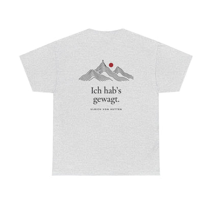 Unisex T-Shirt mit Zitat - Ulrich von Hutten - Ich habs gewagt (Druck hinten) – back