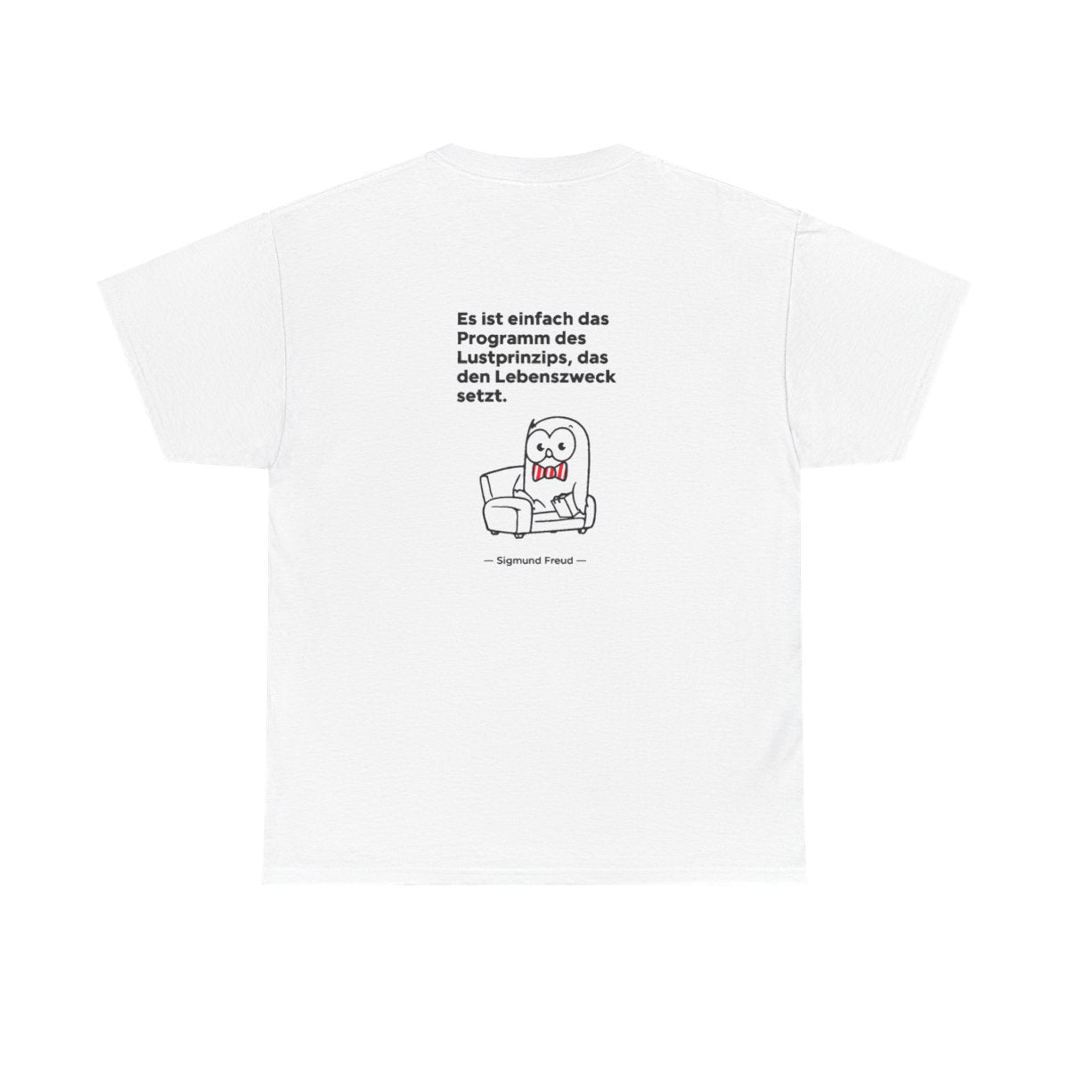 Unisex T-Shirt mit Zitat - Freud - Lustprinzip (Druck hinten) – back