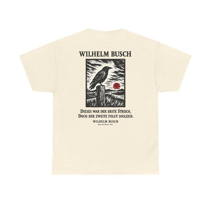 Unisex T-Shirt mit Zitat - Busch - Dieses war der erste Streich Holzschnitt (Druck hinten) – back