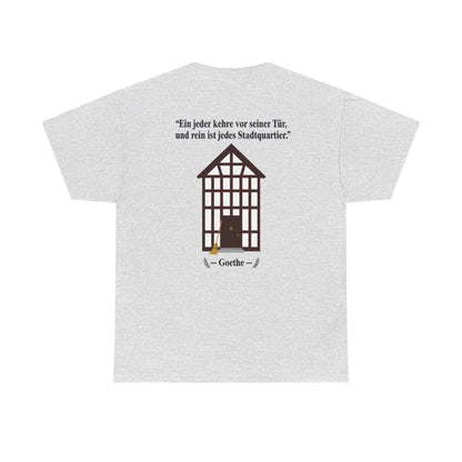 Unisex T-Shirt mit Zitat - Goethe - Vor seiner Tür kehren (Druck hinten) – back