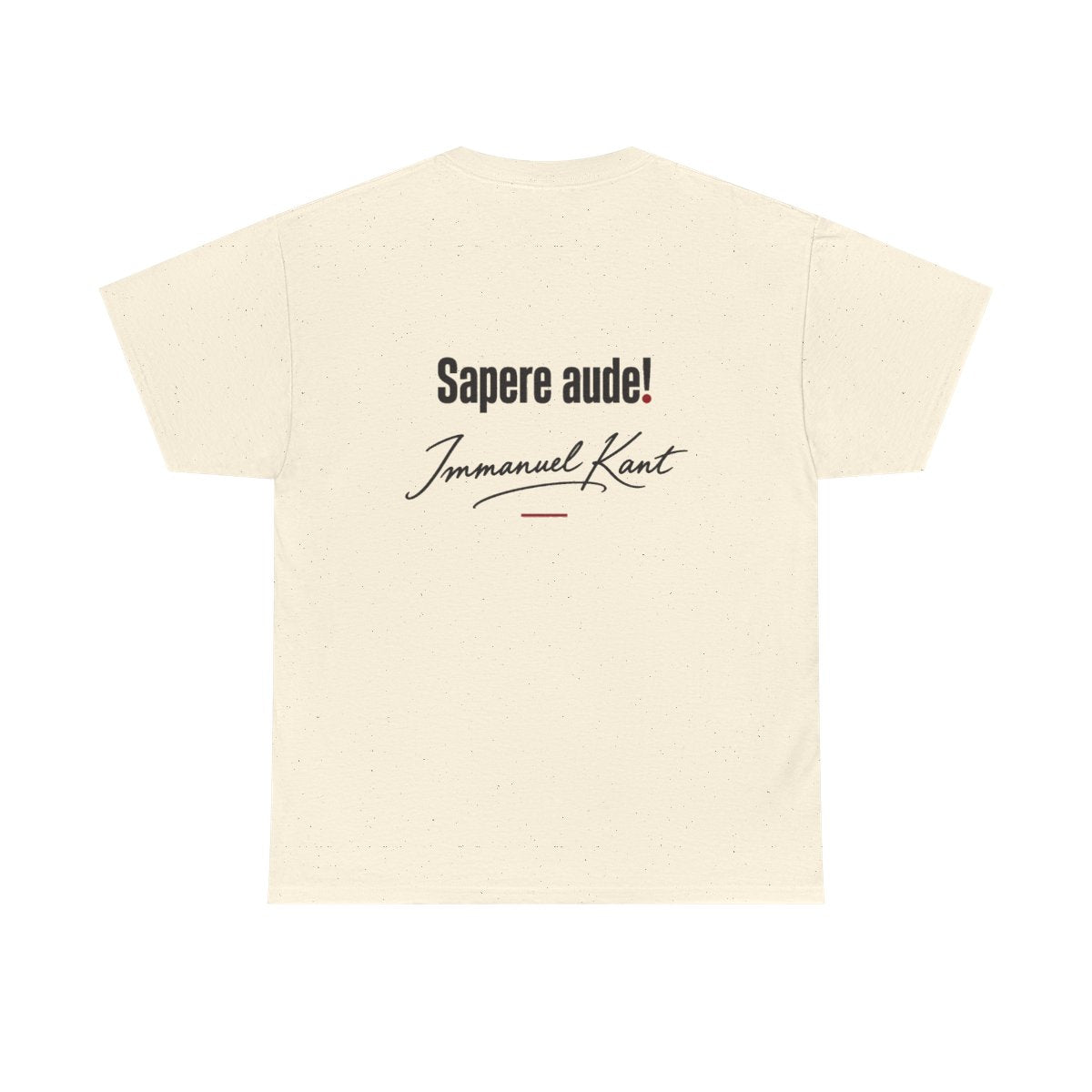 Unisex T-Shirt mit Zitat - Kant - Sapere aude Signatur (Druck hinten) – back