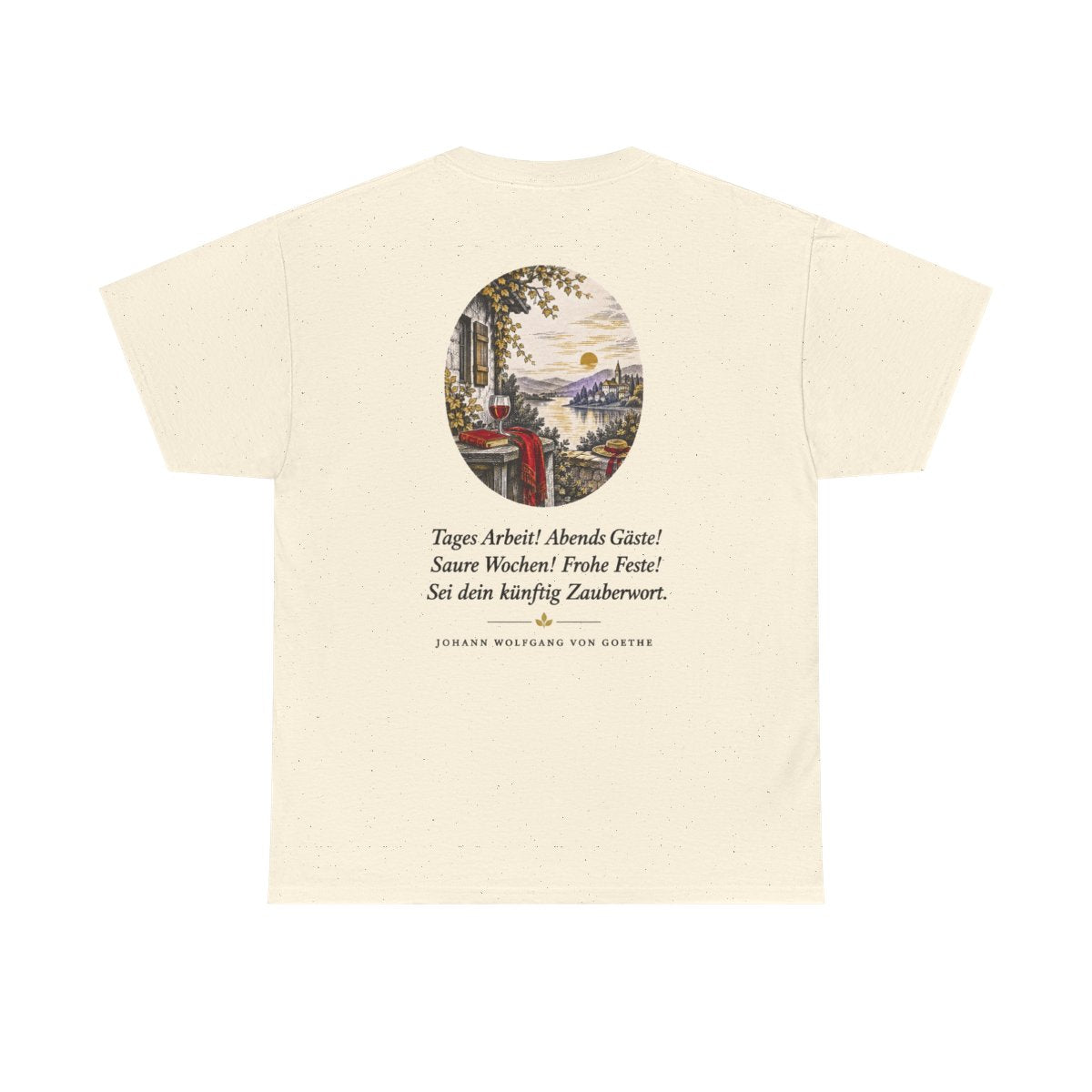 Unisex T-Shirt mit Zitat - Goethe - Tages Arbeit (Druck hinten) – back