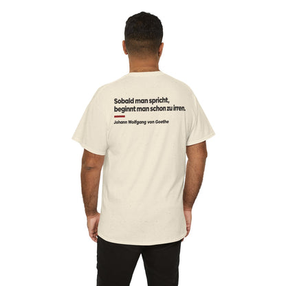 Unisex T-Shirt mit Zitat - Goethe - Sobald man spricht Klartext (Druck hinten) – person-6-back