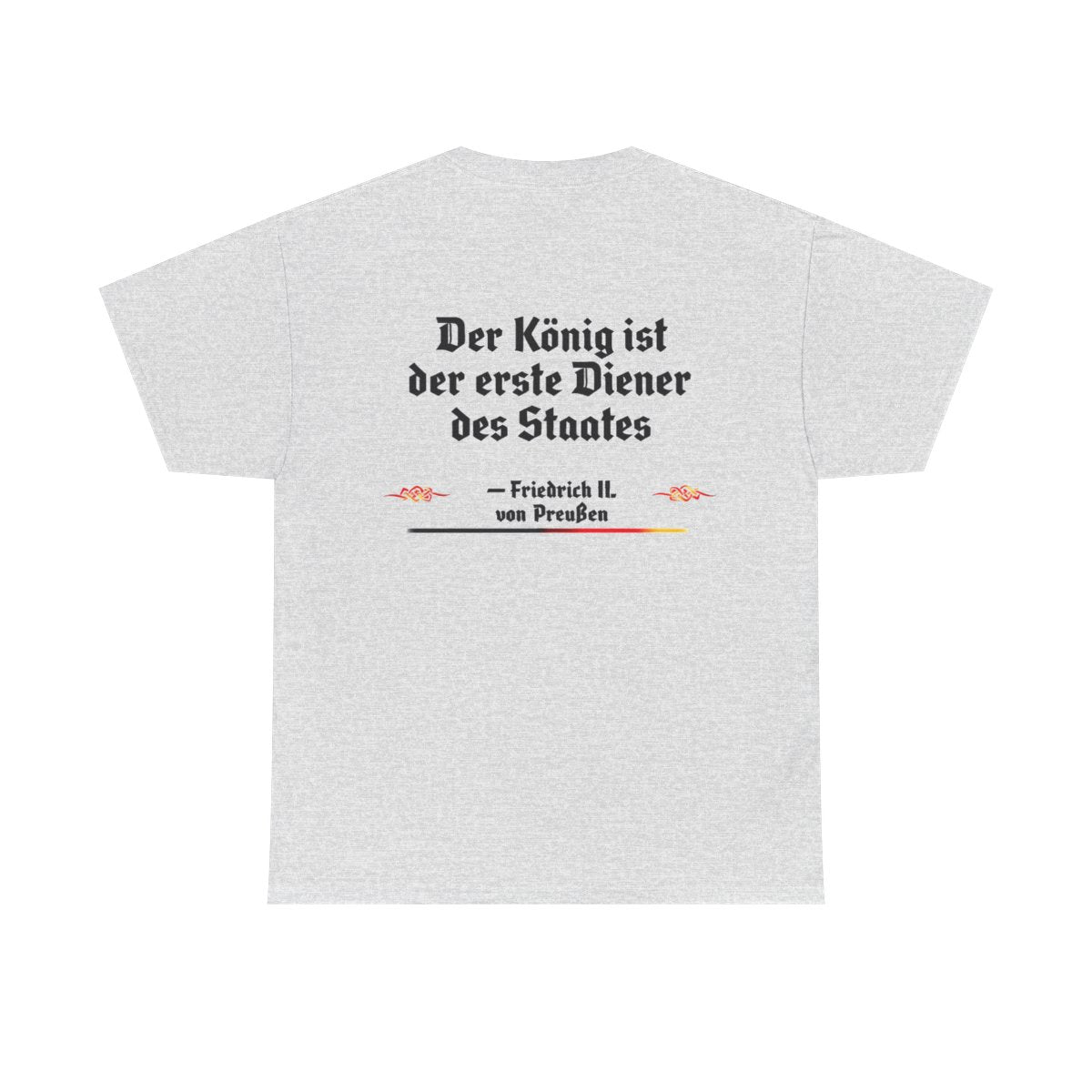 Unisex T-Shirt mit Zitat - Friedrich II. - Erster Diener des Staates (Druck hinten) – back