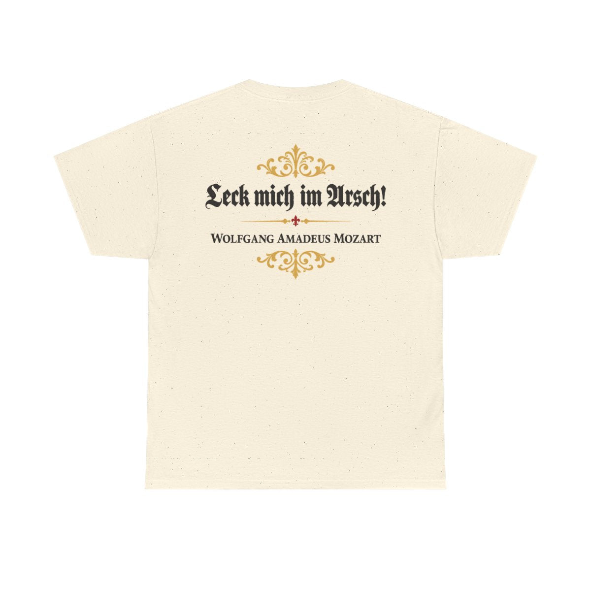 Unisex T-Shirt mit Zitat - Mozart - Leck mich im Arsch (Druck hinten) – back