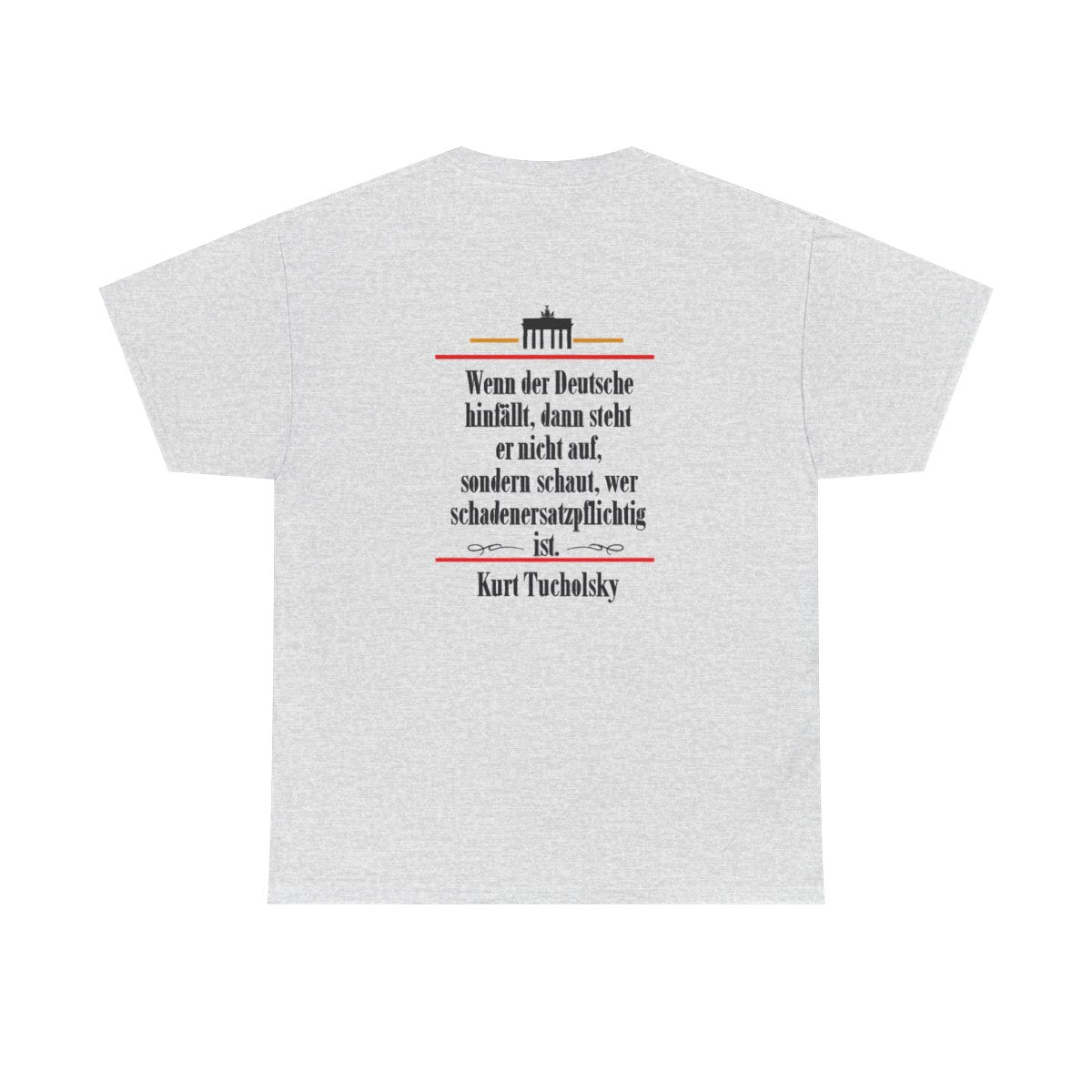Unisex T-Shirt mit Zitat - Tucholsky - Schadenersatzpflichtig (Druck hinten) – back