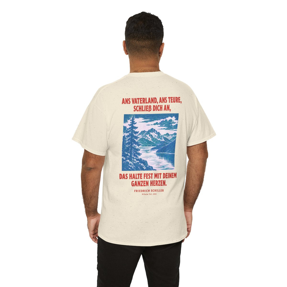Unisex T-Shirt mit Zitat - Schiller - Ans Vaterland, ans teure, schließ dich an (Druck hinten) – person-6-back
