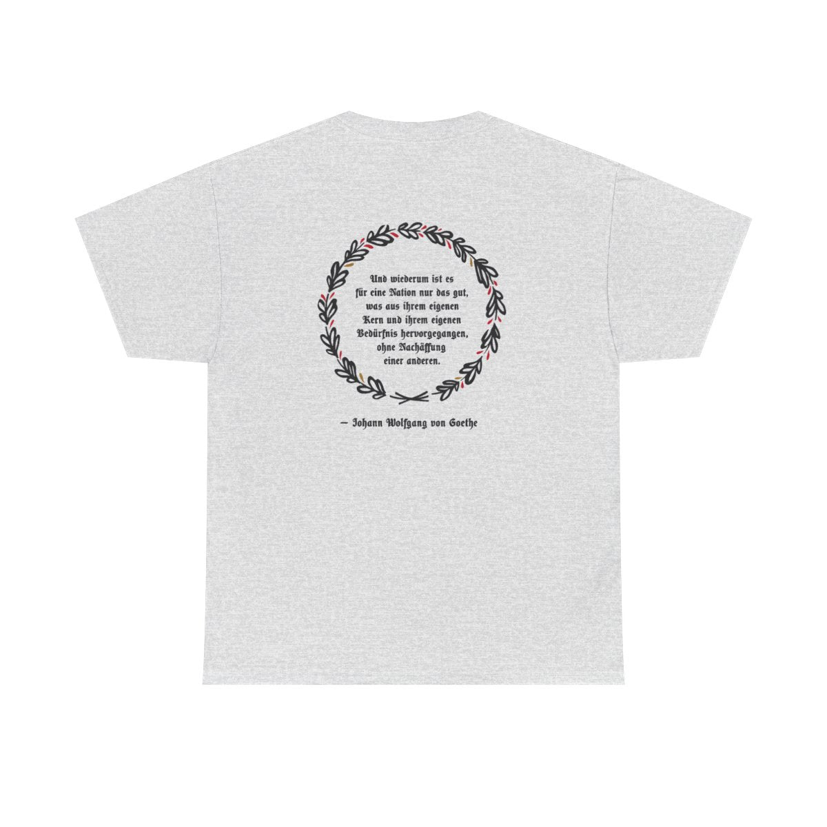 Unisex T-Shirt mit Zitat - Goethe - Ohne Nachäffung (Druck hinten) – back
