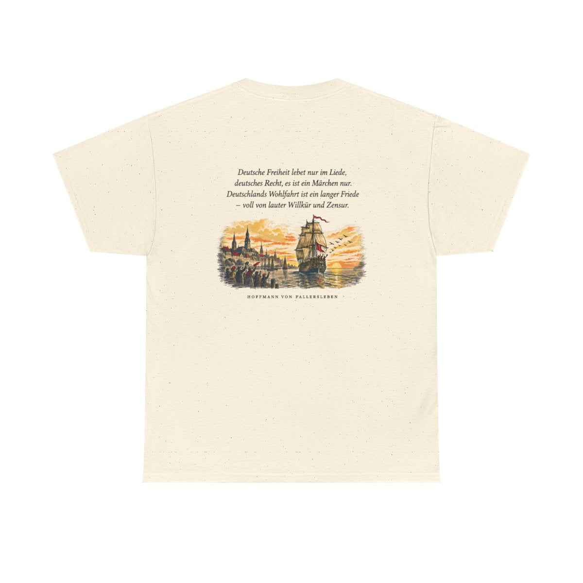 Unisex T-Shirt mit Zitat - Fallersleben - Deutsche Freiheit lebet nur im Liede (Druck hinten) – back