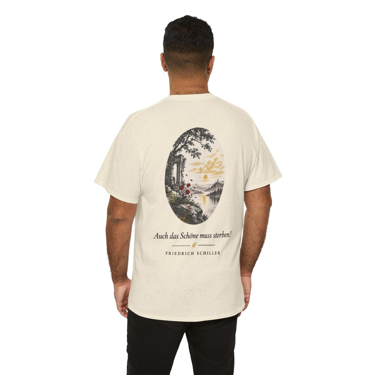 Unisex T-Shirt mit Zitat - Schiller - Auch das Schöne muss sterben (Druck hinten) – person-6-back