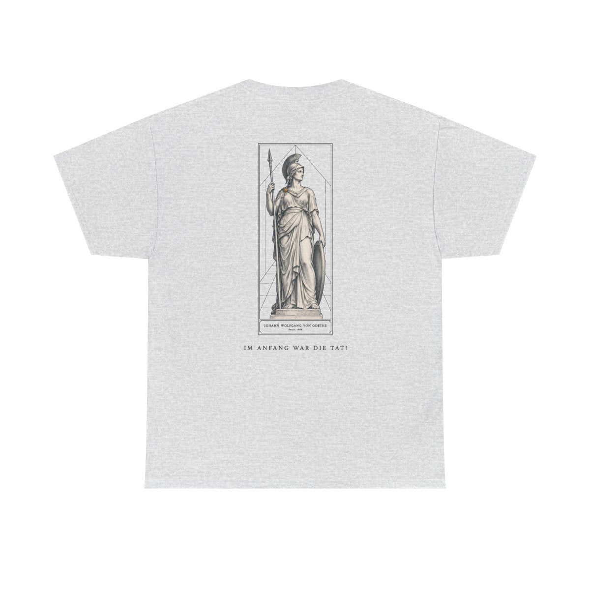 Unisex T-Shirt mit Zitat - Goethe - Im Anfang war die Tat (Druck hinten) – back