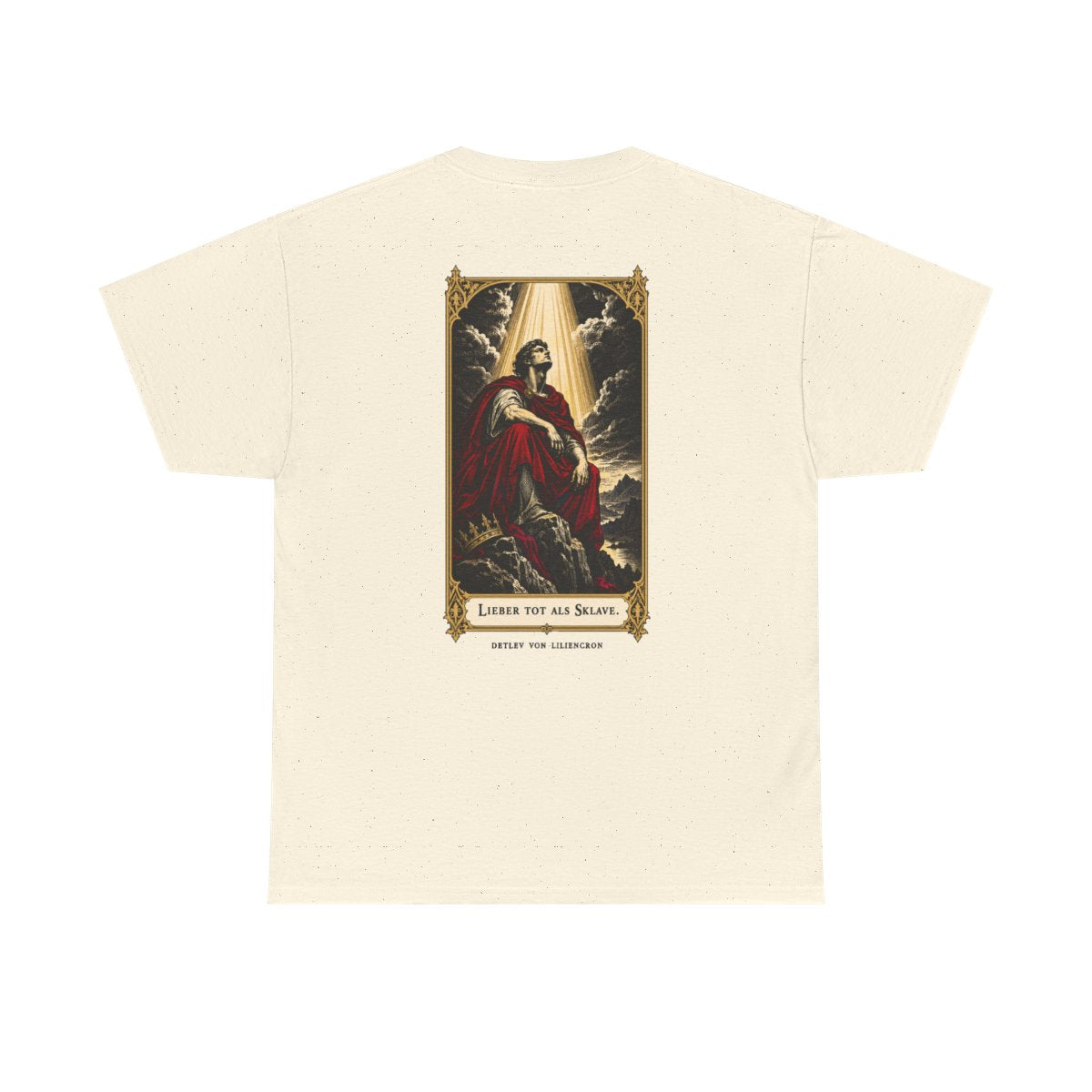 Unisex T-Shirt mit Zitat - Liliencron - Lieber tot als Sklave (Druck hinten) – back
