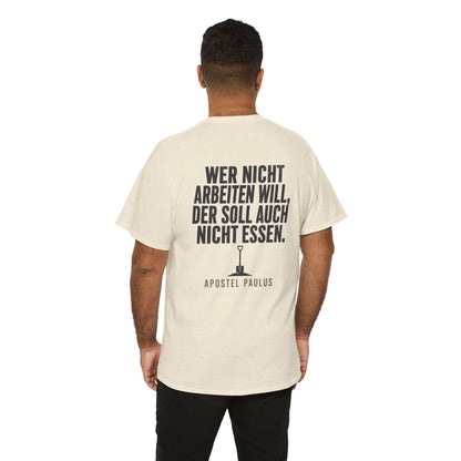 Unisex T-Shirt mit Zitat - Paulus - Wer nicht arbeiten will (Druck hinten) – person-6-back