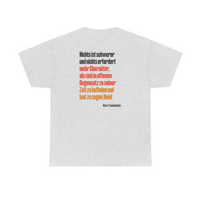 Unisex T-Shirt mit Zitat - Tucholsky - Laut Nein sagen (Druck hinten) – back