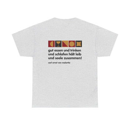 Unisex T-Shirt mit Zitat - Malortie - Essen Trinken Schlafen (Druck hinten) – back