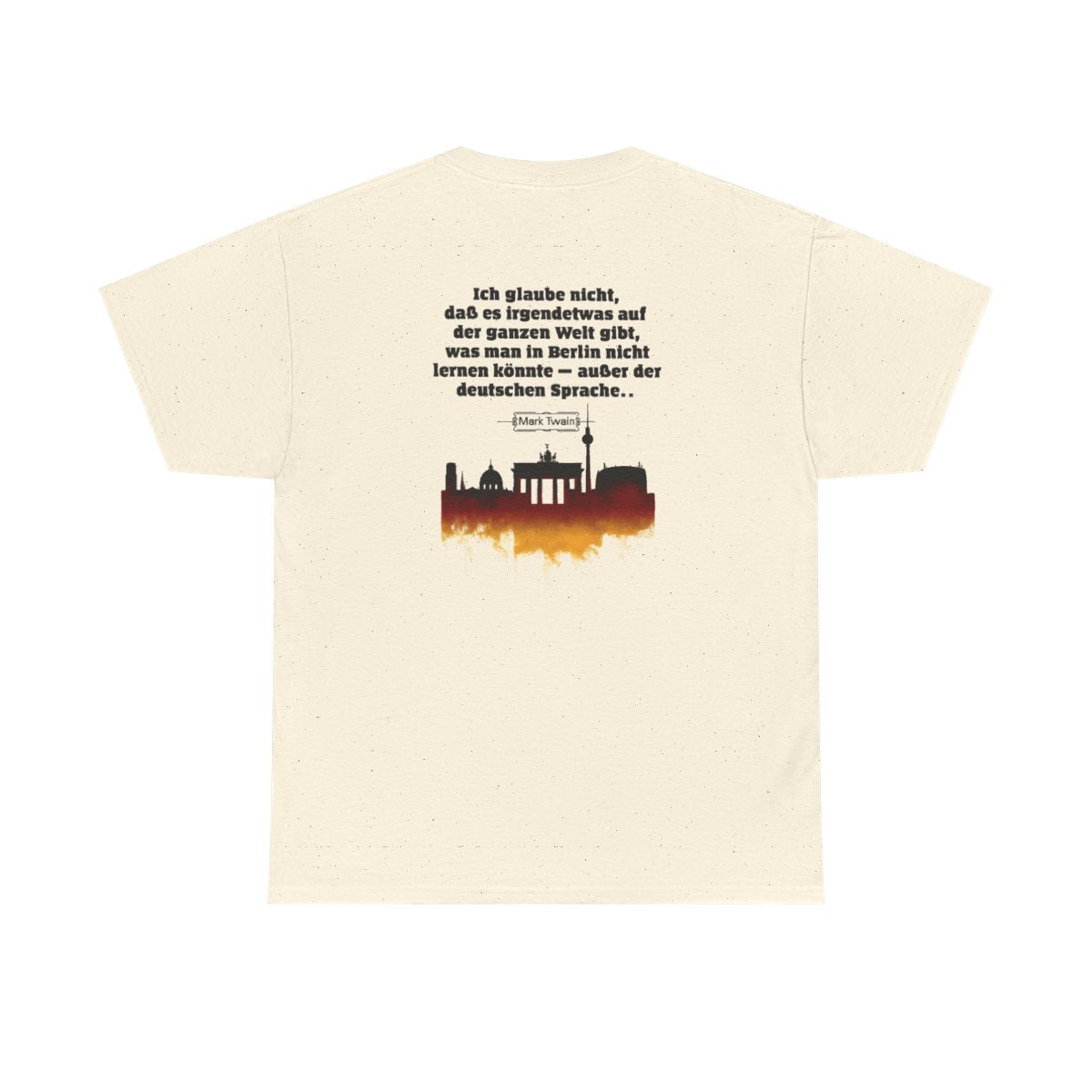 Unisex T-Shirt mit Zitat - Twain - Berlin und die deutsche Sprache (Druck hinten) – back