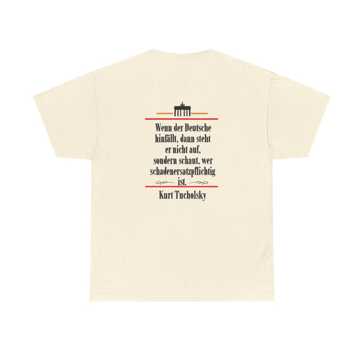 Unisex T-Shirt mit Zitat - Tucholsky - Schadenersatzpflichtig (Druck hinten) – back