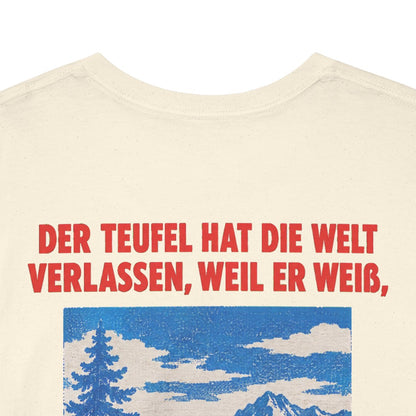Unisex T-Shirt mit Zitat - Rückert - Der Teufel hat die Welt Plakat (Druck hinten) – back-collar-closeup