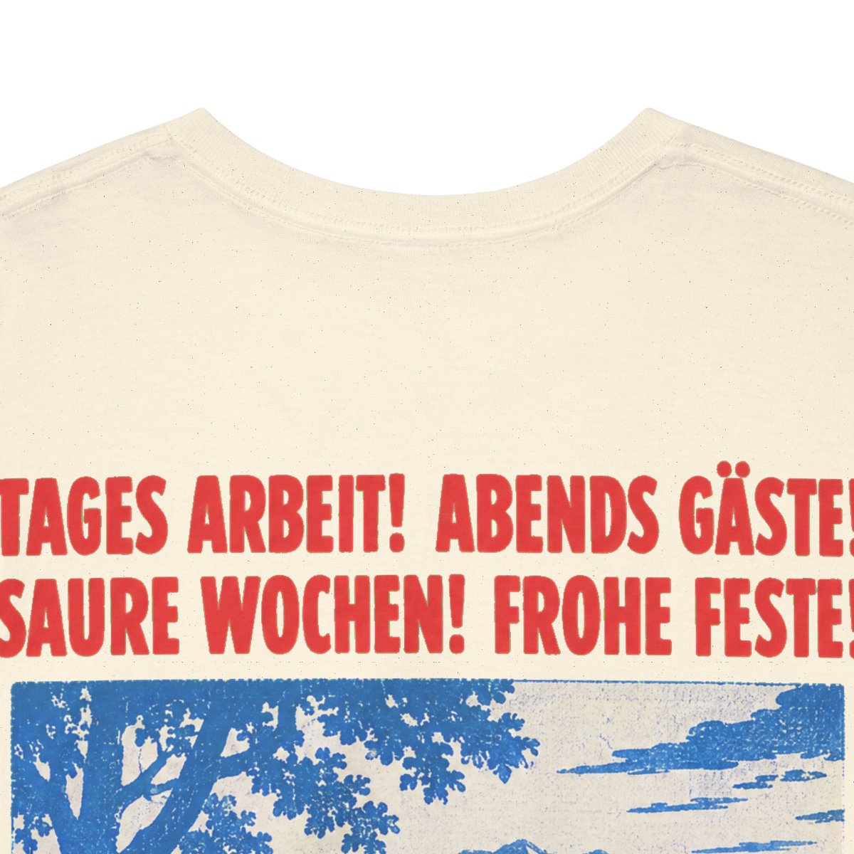Unisex T-Shirt mit Zitat - Goethe - Tages Arbeit Plakat (Druck hinten) – back-collar-closeup