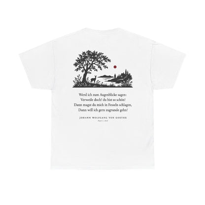Unisex T-Shirt mit Zitat - Goethe - Werd ich zum Augenblicke sagen Scherenschnitt (Druck hinten) – back